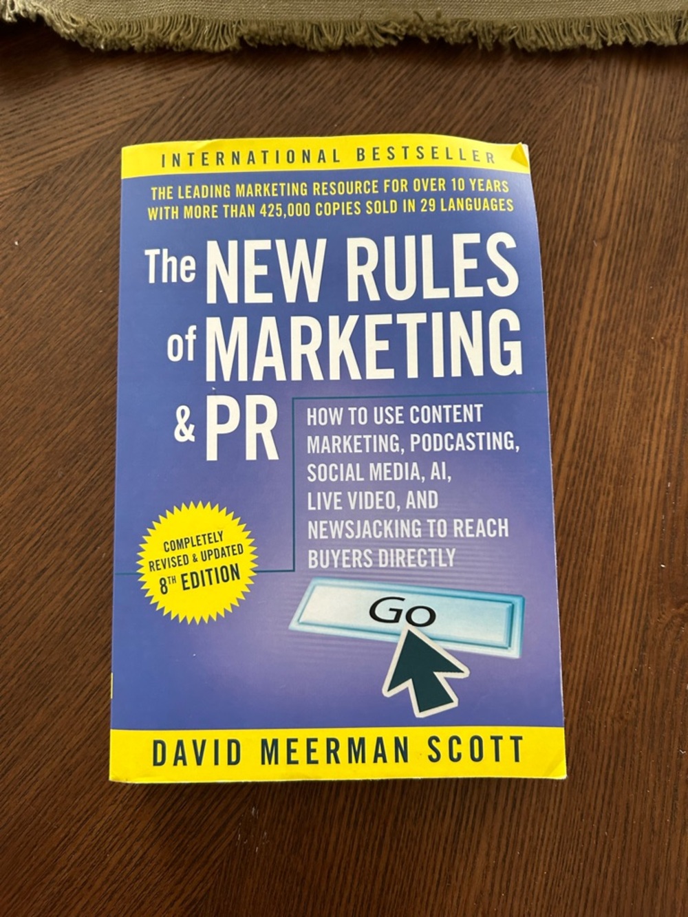 The New Rules of Marketing & PR by David Meerman Scott